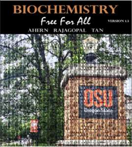 A digital collage featuring a brick sign that reads "OSU" and "Oregon State" in blue and orange, surrounded by greenery. The title "Biochemistry Free For All" is displayed prominently at the top, along with the authors' names.